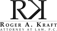Roger A. Kraft, Attorney at Law, P.C.